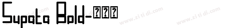 Supata Bold字体转换